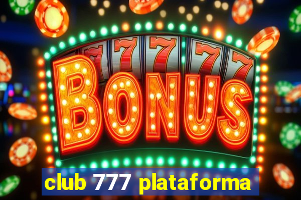 club 777 plataforma